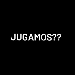 Aye, ยฟjuegos?