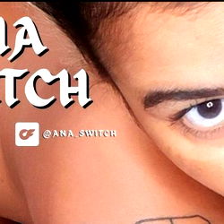♈ Ana Switch || No PPV ♈ photo