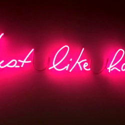 Handwritten Sign with Sassy Message in Red Neon