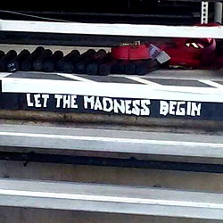 Let the madness begin - a Seattle band's message on a stadium parking ramp