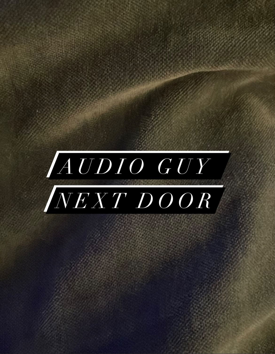 AudioGuyNextDoor photo