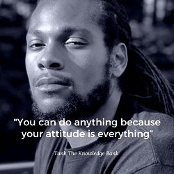Motivational Quote by Tank The KnowledgeBank - Michigan