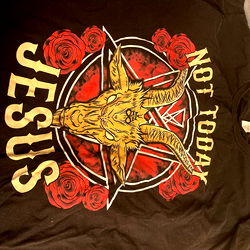 Not Today Jesus T-Shirt with Satanic Symbolism