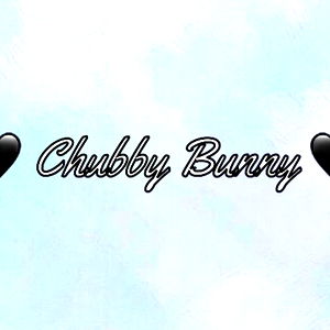 ๐ Chubby Bunny ๐ photo