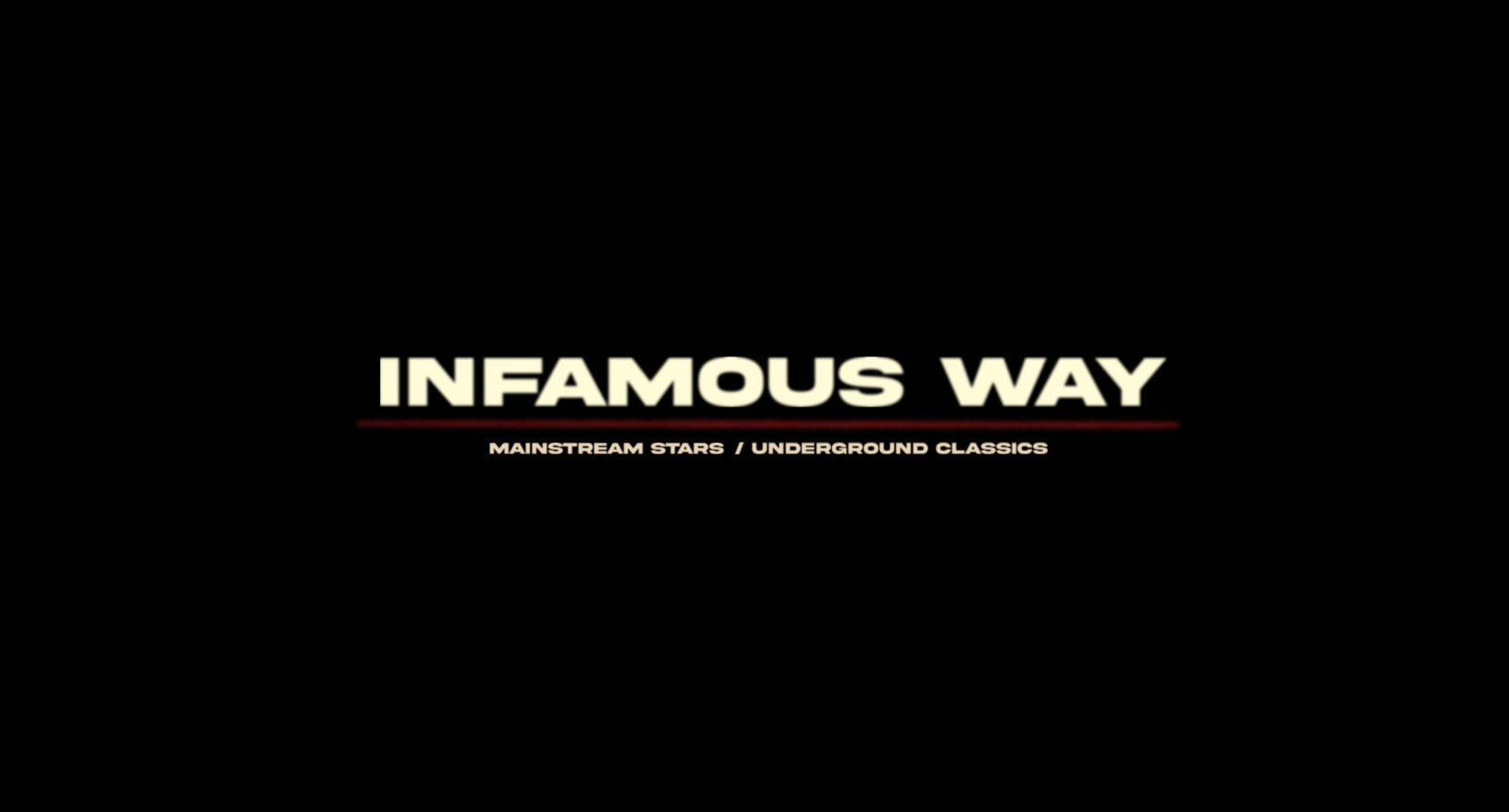 INFAMOUS.WAY photo