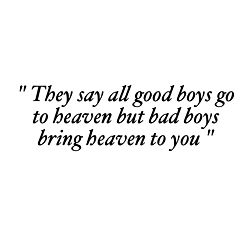 Quote about Good Boys and Bad Boys with a twist of spirituality